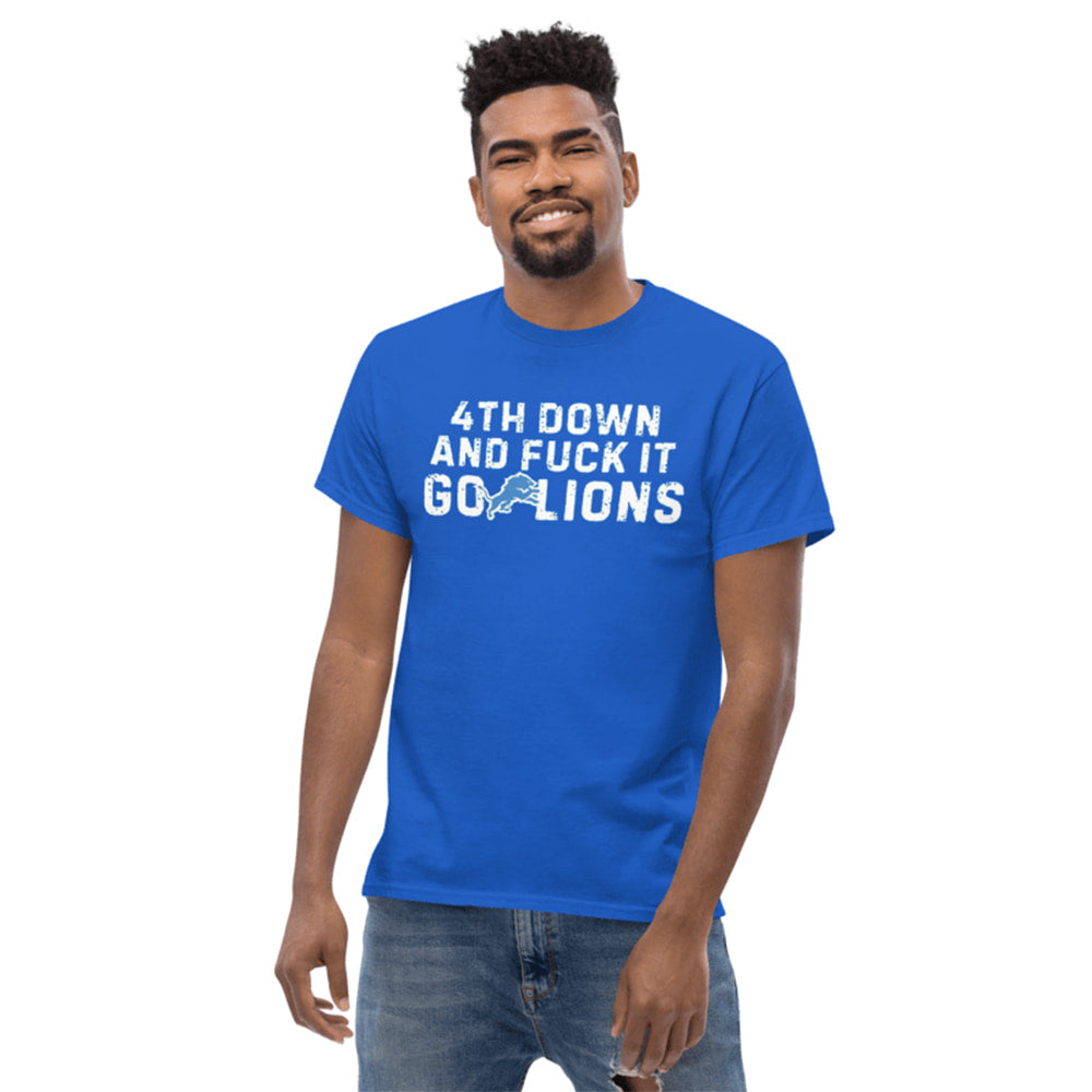 4th Down And Fuck It Go Shirt