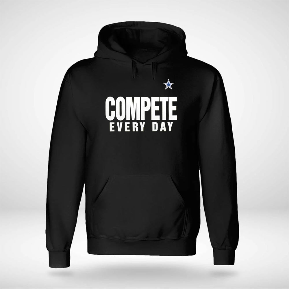 Coach Cowboys Brian Schottenheimer Compete Every Day Hoodie