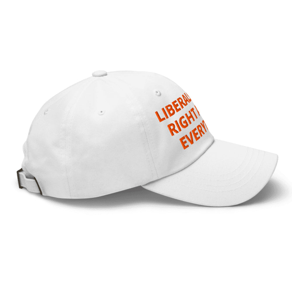 Liberals Were Right About Everything Hat