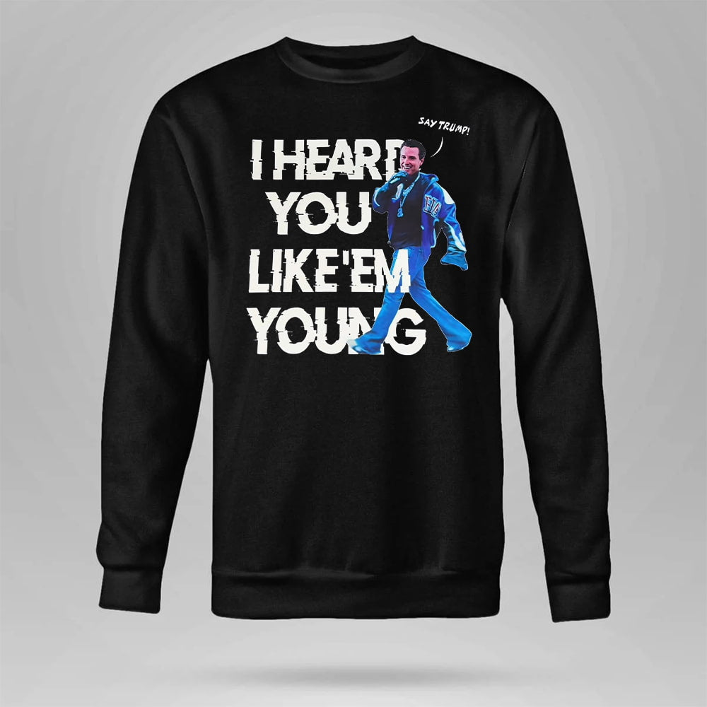 Gavin Newsom Say Trump I Hear You Like Em Young Funny Shirt